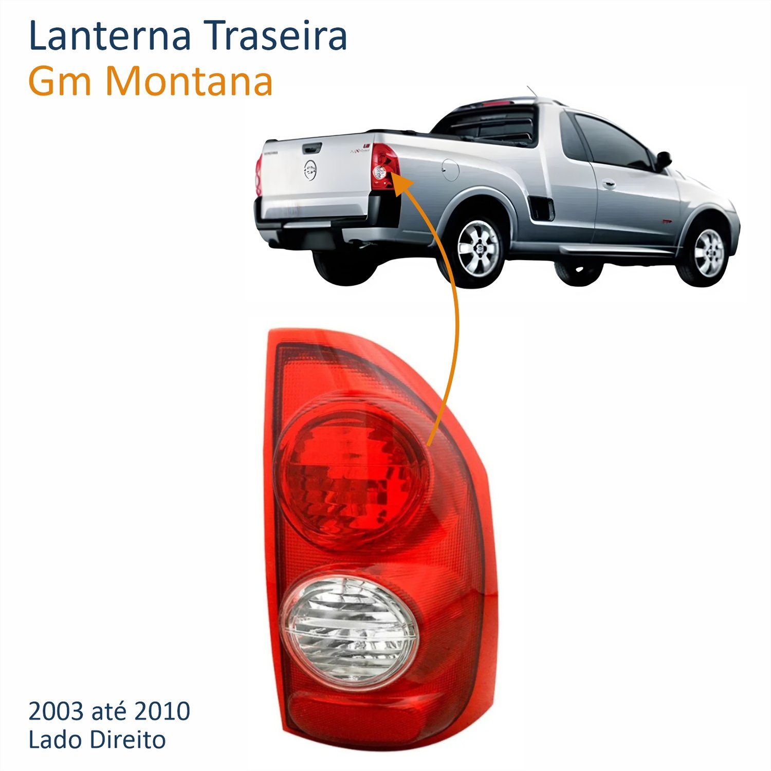 Lanterna Gm Montana 2003 até 2010 Bicolor Cristal Lado Direito Passageiro