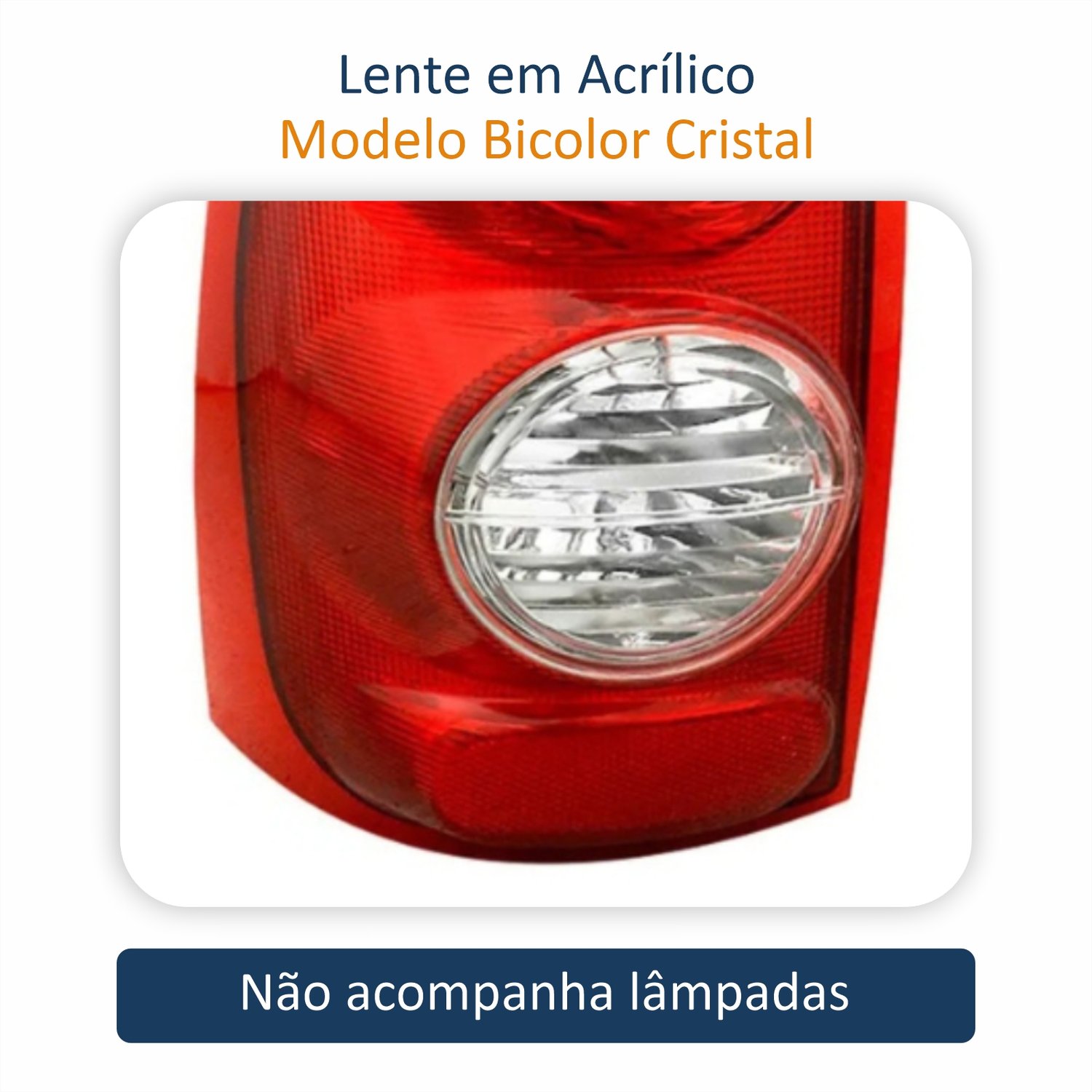 Lanterna Gm Montana 2003 até 2010 Bicolor Cristal Lado Esquerdo Motorista