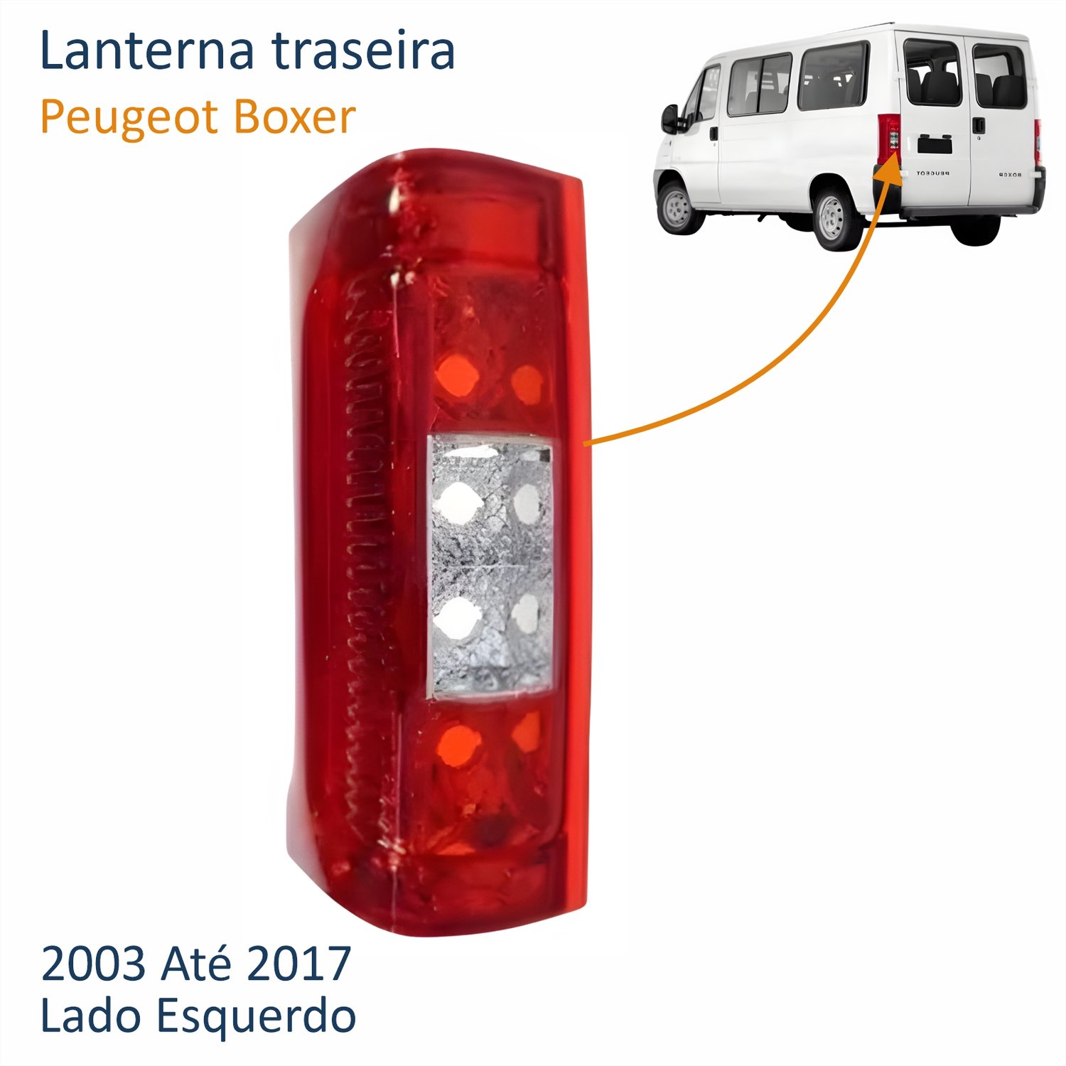 Lanterna Peugeot Boxer 2003 Até 2017 Bicolor Lado Esquerdo Motorista