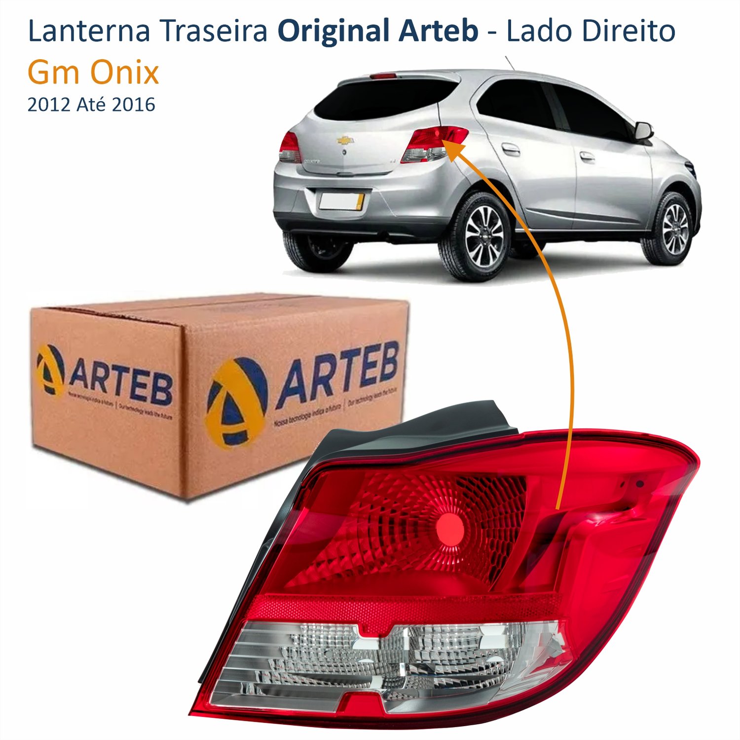 Lanterna Traseira Gm Onix 2012 2013 2014 2015 2016 Bicolor Original Arteb Lado Direito Passageiro