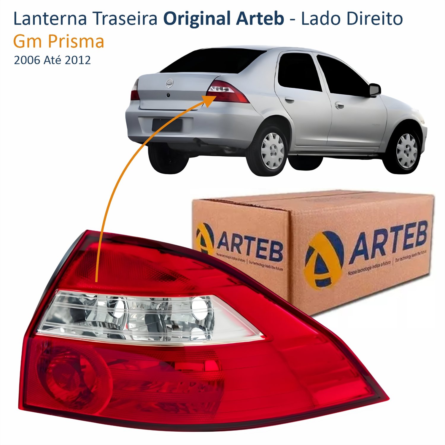 Lanterna Traseira Gm Prisma 2006 Até 2012 Original Arteb Bicolor Lado Direito Passageiro Lanterna Traseira Gm Prisma 2006 Até 2012 Original Arteb Bicolor Lado Direito Passageiro