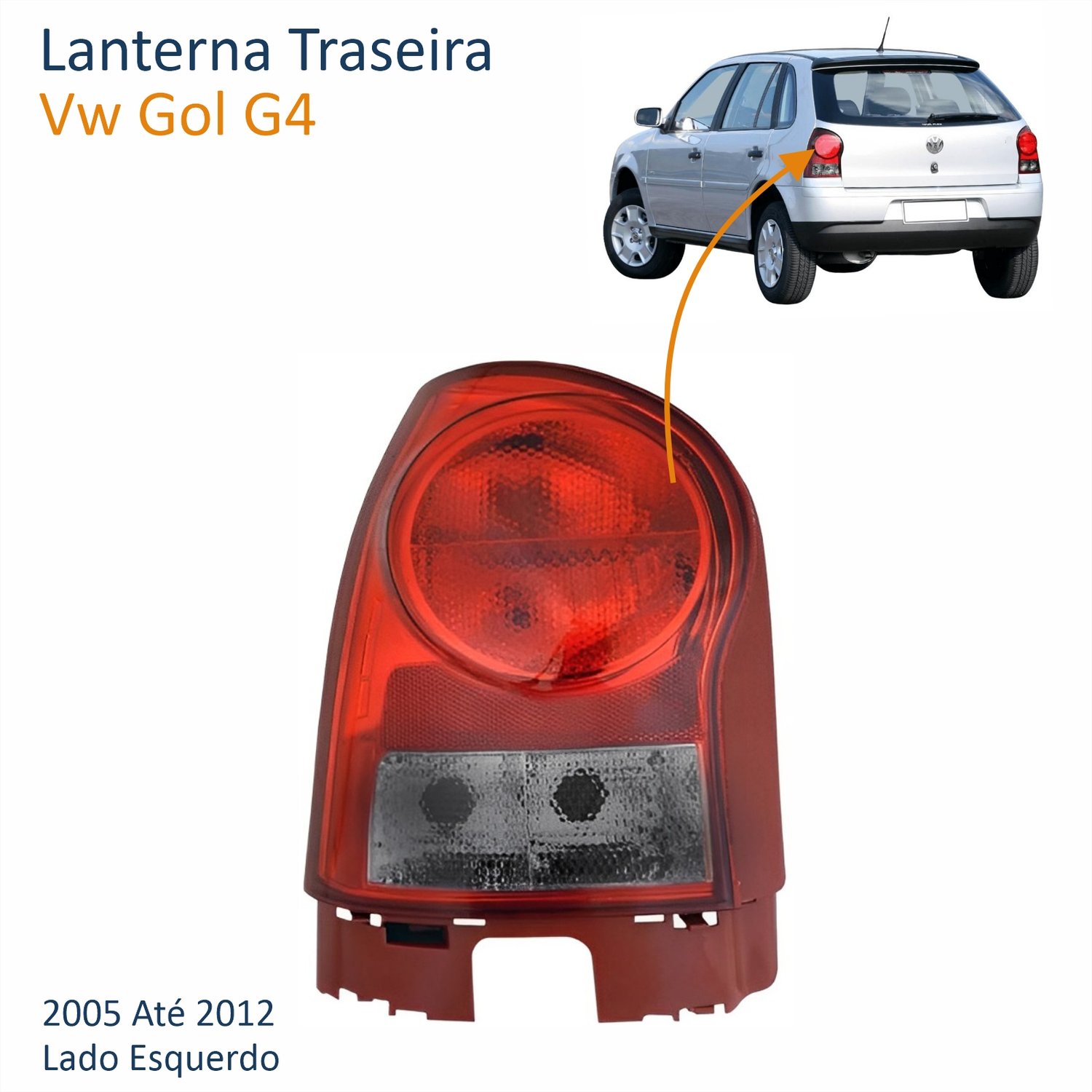 Lanterna Traseira Vw Gol G4 2005 Até 2012 Carcaça Vermelha Bicolor Fumê Lado Esquerdo Motorista
