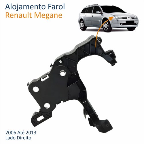 Alojamento Farol Renault Megane 2006 Até 2013 Lado Direito Passageiro