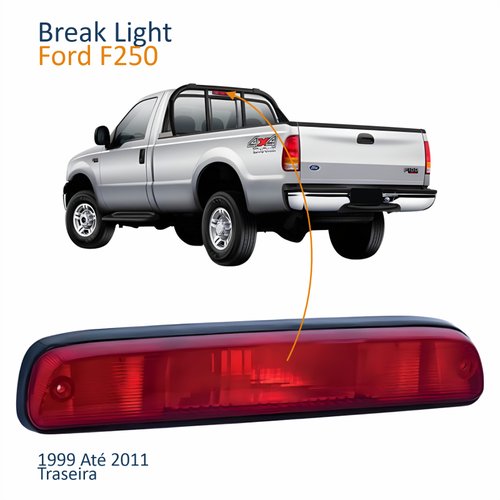 Break Light Traseira Ford F250 1999 Até 2011 Vermelha