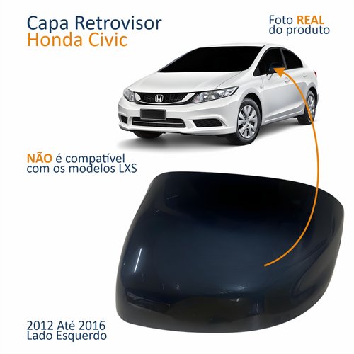 Capa Retrovisor Honda Civic 2012 Até 2016 Sem Furo Para Pisca Lado Esquerdo Motorista