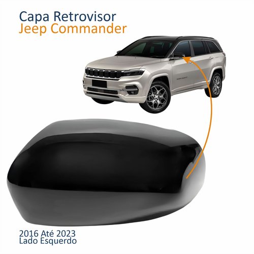 Capa Retrovisor Jeep Commander 2016 Até 2023 Liso Lado Esquerdo Motorista