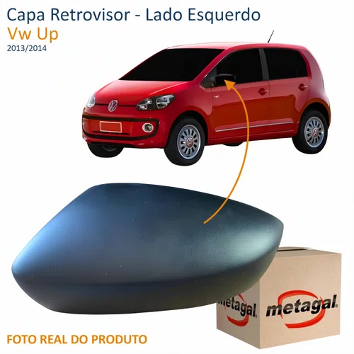 Capa Retrovisor Vw Up 2013 2014 METAGAL Sem Furo Texturizado Lado Esquerdo Motorista