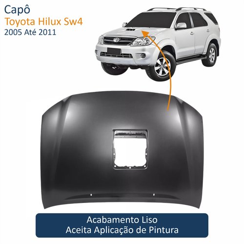 Capô Toyota Hilux SW4 2005 Até 2011 Com Furo