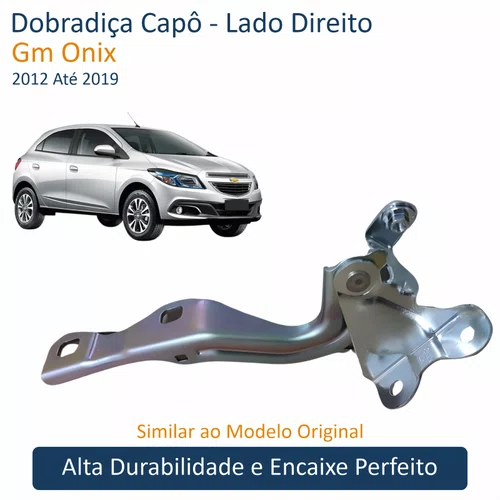 Dobradiça Capô Gm Onix 2012 Até 2019 Lado Direito Passageiro