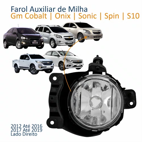 Farol Auxiliar De Milha Gm Cobalt Onix Sonic Spin 2012 Até 2016 S10 2017 Até 2019 Lado Direito Passageiro