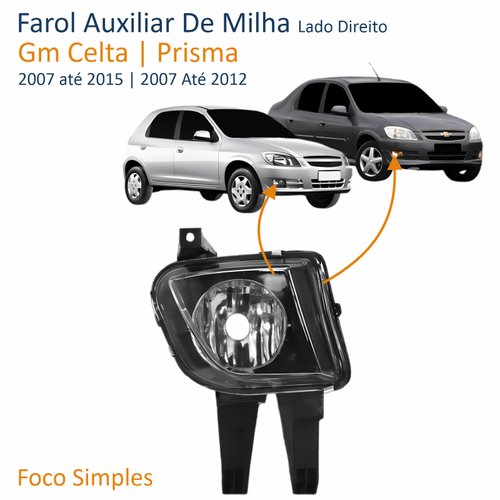 Farol Auxiliar De Milha Gm Celta 2007 Até 2015 Prisma 2007 Até 2012 Lado Direito Passageiro