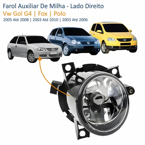 Farol Auxiliar De Milha Vw Gol G4 2005 Até 2008 Fox 2003 Até 2010 Polo 2003 Até 2006 Sem Defletor Lado Direito Passageiro