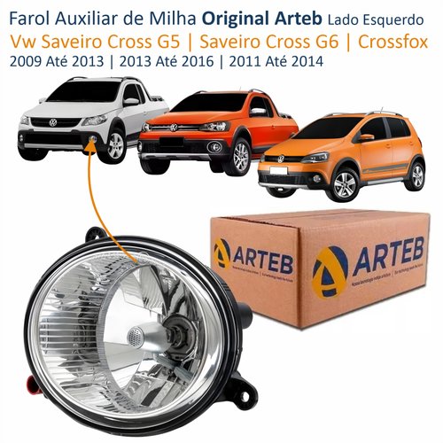 Farol Auxiliar De Milha Vw Saveiro Cross G5 2009 Até 2013 Saveiro Cross G6 2013 Até 2016 Crossfox 2011 Até 2014 Original Arteb Lado Esquerdo Motorista