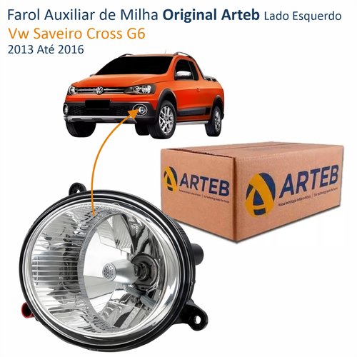 Farol Auxiliar De Milha Vw Saveiro Cross G6 2013 Até 2016 Original Arteb Lado Esquerdo Motorista