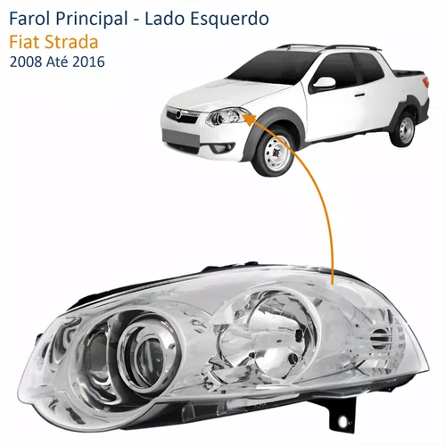 Farol Fiat Strada 2008 Até 2016 Máscara Cromada Com Anel Cromado Lado Esquerdo Motorista