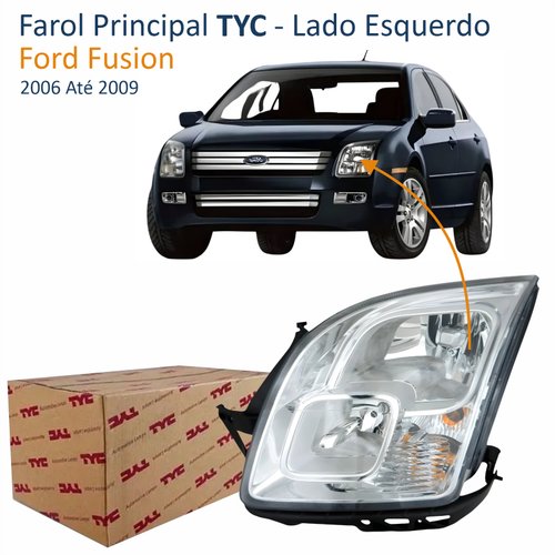 Farol Ford Fusion 2006 Até 2009 TYC Lado Esquerdo Motorista