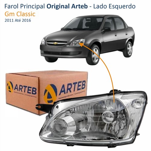 Farol Gm Classic 2011 Até 2016 Original Arteb Lado Esquerdo Motorista