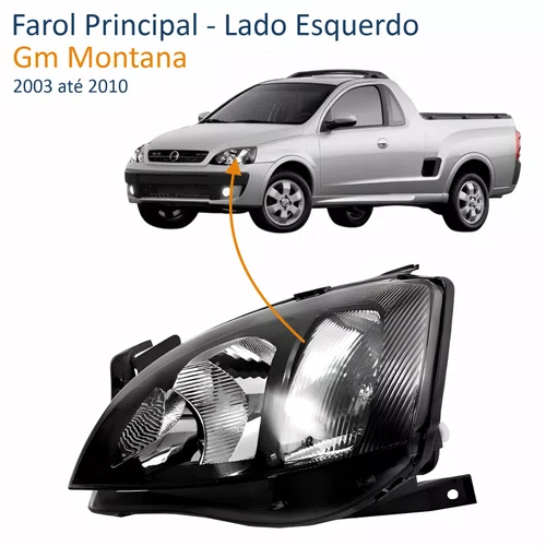 Farol Gm Montana 2003 até 2010 Foco Duplo Máscara Negra Pisca Raiado Lado Esquerdo Motorista