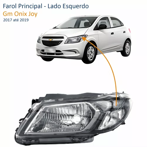 Farol Gm Onix Joy 2017 até 2019 Fumê Lado Esquerdo Motorista