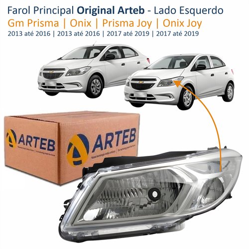Farol Gm Prisma Onix 2013 até 2016 Prisma Joy Onix Joy 2017 até 2019 Original Arteb Lado Esquerdo Motorista