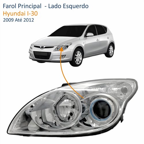 Farol Hyundai I-30 2009 Até 2012 Lado Esquerdo Motorista
