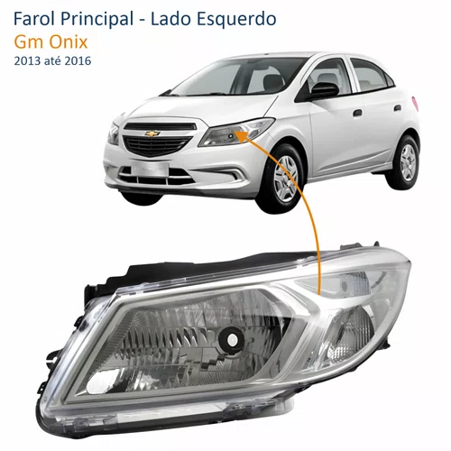 Farol Principal Gm Onix 2013 até 2016 Lado Esquerdo Motorista