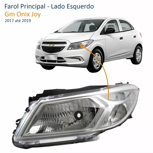 Farol Principal Gm Onix Joy 2017 até 2019 Lado Esquerdo Motorista