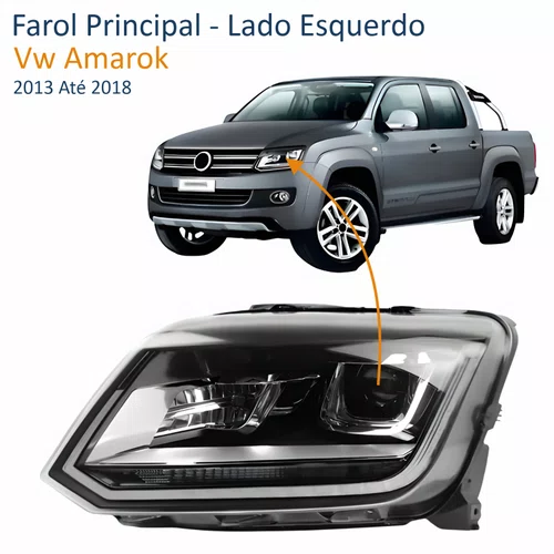 Farol Vw Amarok 2018 Até 2023 Com Led Com Projetor Lado Esquerdo Motorista