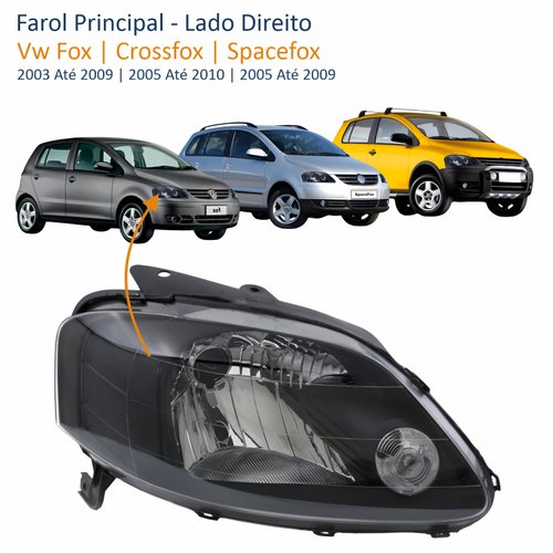 Farol Vw Fox 2003 Até 2009 Crossfox 2005 Até 2010 Spacefox 2005 Até 2009 Máscara Negra Lado Direito Passageiro