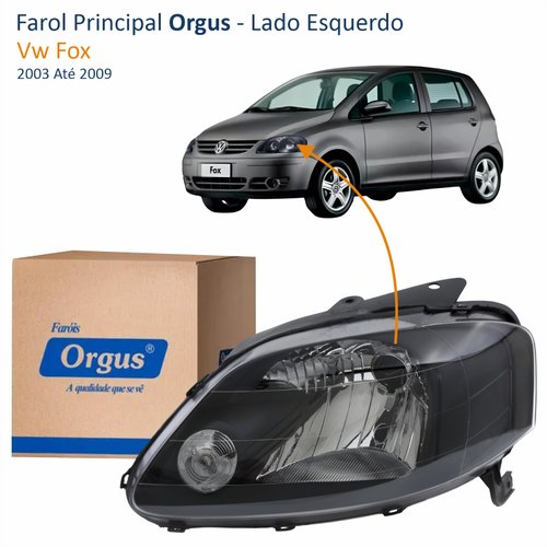 Farol Vw Fox 2003 Até 2009 ORGUS Máscara Negra Lado Esquerdo Motorista