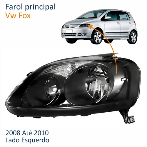 Farol Principal Vw Fox 2008 2009 2010 Máscara Negra Lado Esquerdo Motorista