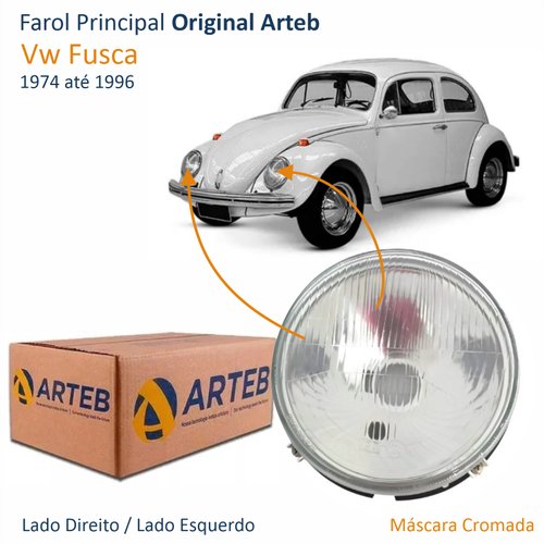 Farol Vw Fusca 1974 até 1996 Original Arteb Lado Direito Passageiro / Lado Esquerdo Motorista