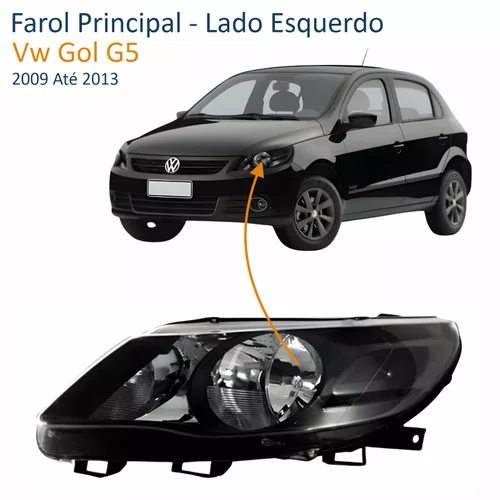 Farol Vw Gol G5 2009 Até 2013 Máscara Negra Lado Esquerdo Motorista