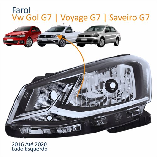 Farol Principal Vw Gol G7 2016 Até 2018 Voyage G7 2017 2018 Saveiro G7 2018 Até 2020 Foco Simples Friso Cromado Lado Esquerdo Motorista