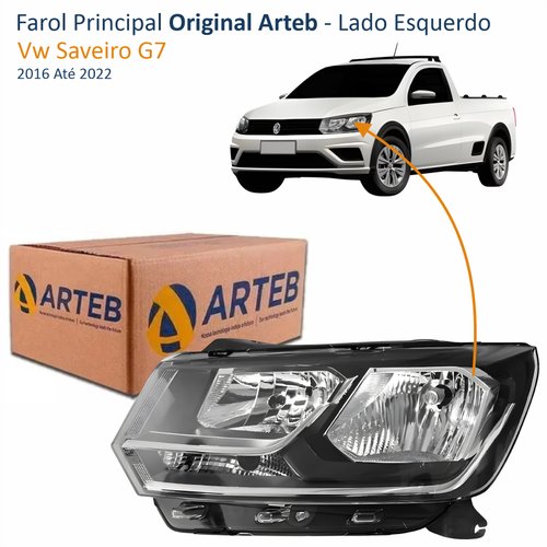 Farol Vw Saveiro G7 2016 Até 2022 Original Arteb Foco Duplo Lado Esquerdo Motorista