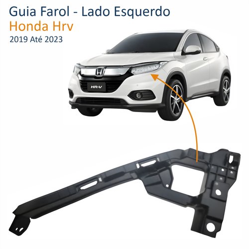Guia Farol Honda Hrv 2019 Até 2023 Lado Esquerdo Motorista