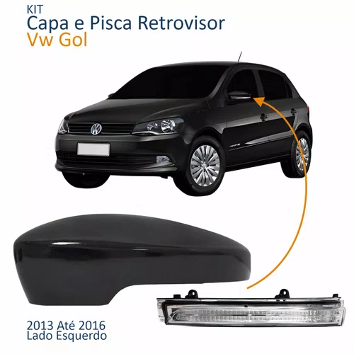 Kit Capa Com Pisca Retrovisor Vw Gol G6 2013 2014 2015 2016 Texturizado Lado Esquerdo Motorista