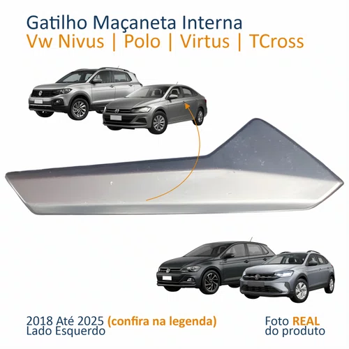Gatilho Maçaneta Interior Vw Polo Virtus 2018 Até 2025 T-Cross 2019 Até 2025 Nivus 2020 Até 2025 Lado Esquerdo