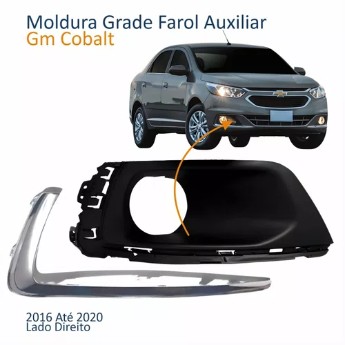 Kit Moldura Grade Farol Auxiliar Gm Cobalt 2016 2017 2018 2019 2020 Com Furo Friso Cromado Lado Direito Passageiro