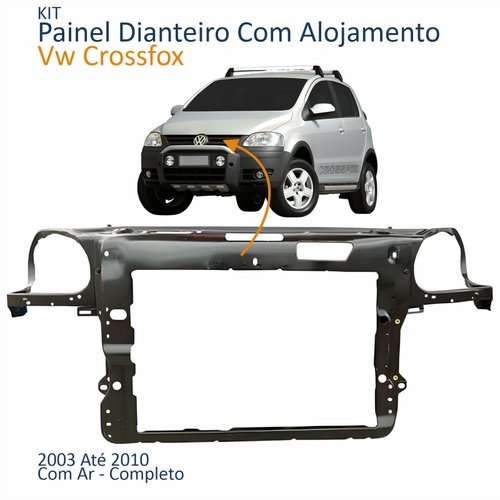 Kit Painel Dianteiro Com Alojamento Vw Crossfox 2003 Até 2010 Com Ar