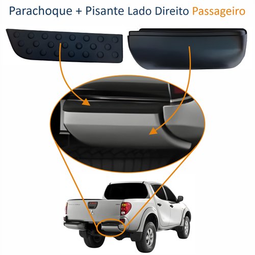 Kit Parachoque + Pisante Traseiro Mitsubishi L-200 Triton 2008 Até 2014 Lado Direito Passageiro