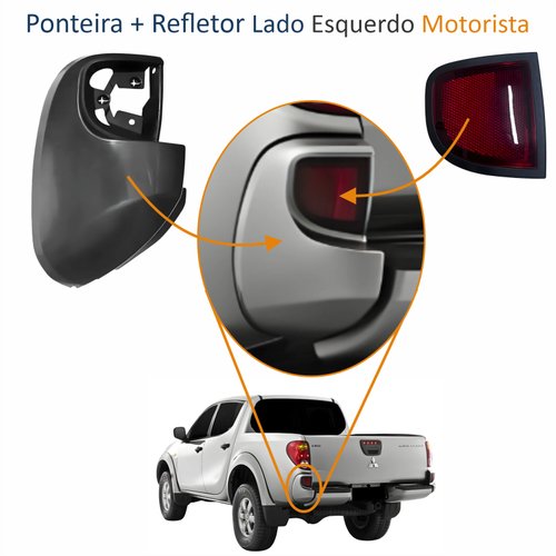 Kit Ponteira + Refletor do Parachoque Traseiro Mitsubishi L-200 Triton 2008 Até 2014 Lado Esquerdo Motorista