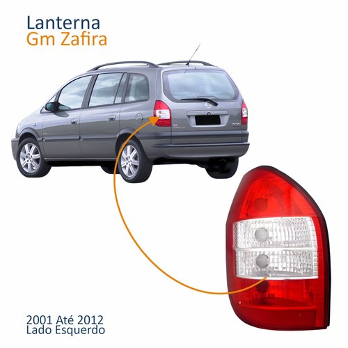 Lanterna Traseira Chevrolet Zafira 2001 2002 2003 2004 2005 2006 2007 2008 2009 2010 2011 2012 Bicolor Lado Esquerdo Motorista