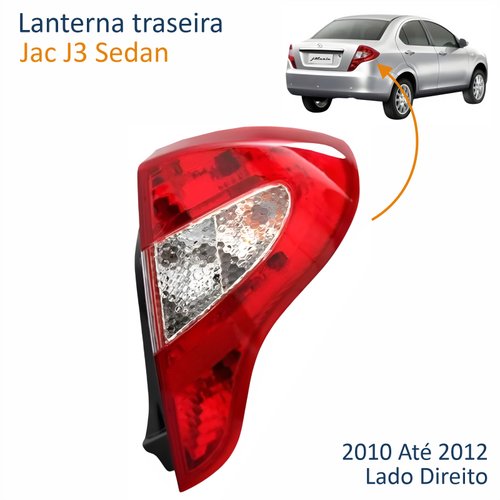 Lanterna Jac J3 Sedan 2010 Até 2012 Lado Direito Passageiro
