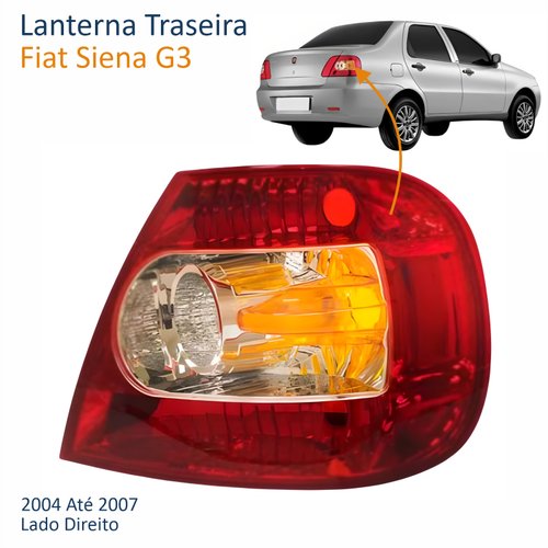 Lanterna Traseira Fiat Siena G3 2004 Até 2007 Canto Âmbar Lado Direito Passageiro