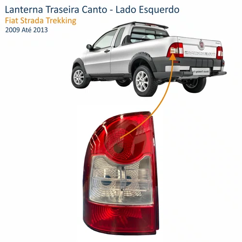 Lanterna Traseira Fiat Strada Trekking 2009 Até 2013 Bicolor Canto Lado Esquerdo Motorista
