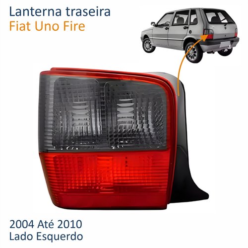 Lanterna Traseira Fiat Uno Fire 2004 Até 2010 Fumê Lado Esquerdo Motorista