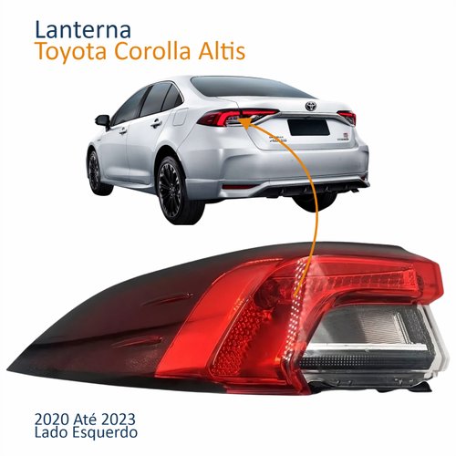 Lanterna Traseira Toyota Corolla Altis 2020 2021 2022 2023 Canto Bicolor Com Led Lado Esquerdo Motorista