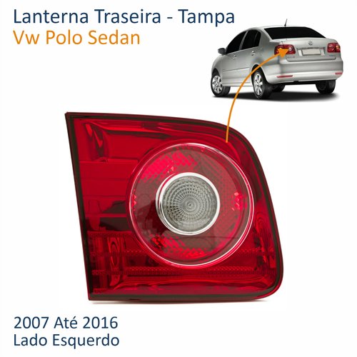 Lanterna Traseira Vw Polo Sedan 2007 Até 2016 Tampa Lado Esquerdo Motorista