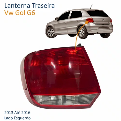 Lanterna Traseira Vw Gol G6 2013 Até 2016 Encaixe Hella Lado Esquerdo Motorista